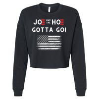 Joe And The Hoe Gotta Go Impeach Biden Cropped Pullover Crew