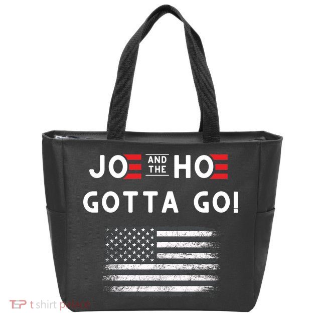 Joe And The Hoe Gotta Go Impeach Biden Zip Tote Bag