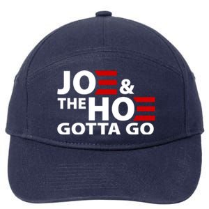 Joe And The Ho Gotta Gotta Go Funny Anti Biden Harris 7-Panel Snapback Hat