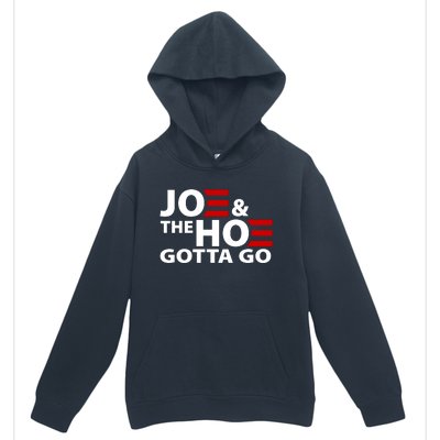 Joe And The Ho Gotta Gotta Go Funny Anti Biden Harris Urban Pullover Hoodie