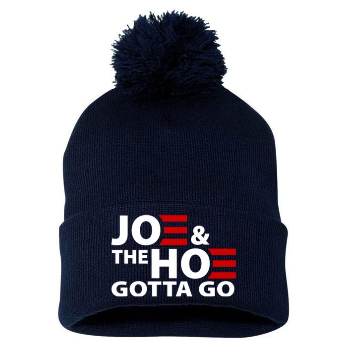 Joe And The Ho Gotta Gotta Go Funny Anti Biden Harris Pom Pom 12in Knit Beanie