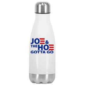 Joe And The Ho Gotta Gotta Go Funny Anti Biden Harris Stainless Steel Insulated Water Bottle