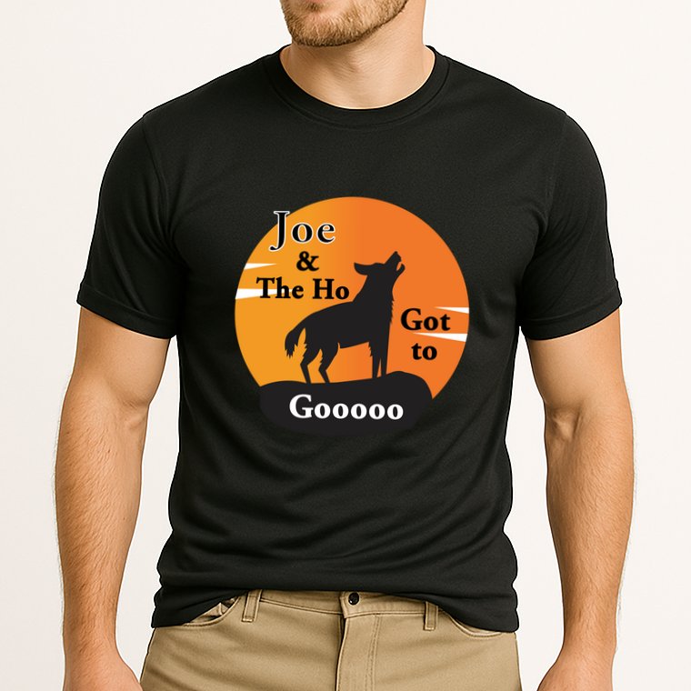 Joe And The Ho Hot To Gooooo Performance Shirt