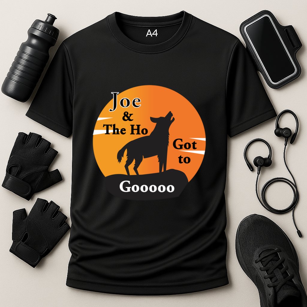 Joe And The Ho Hot To Gooooo Performance Shirt