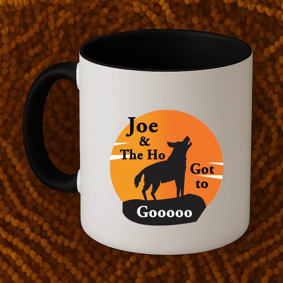 Joe And The Ho Hot To Gooooo Mug
