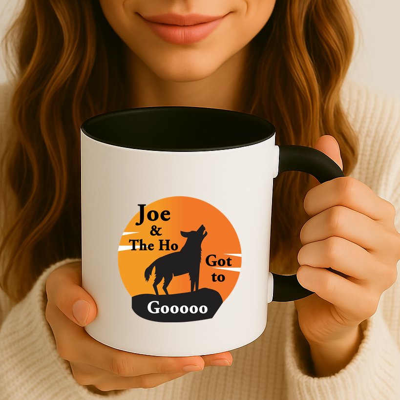 Joe And The Ho Hot To Gooooo Mug