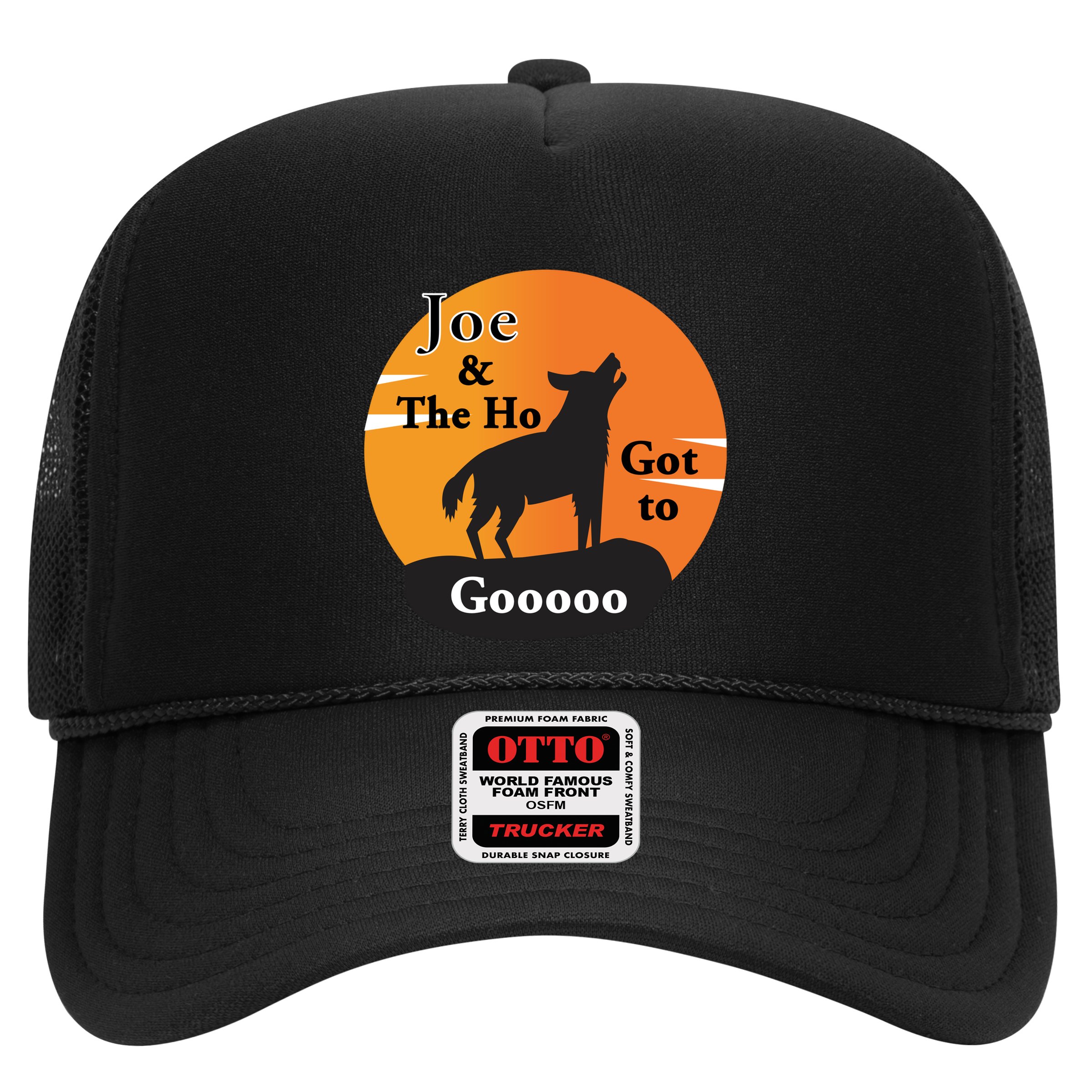 Joe And The Ho Hot To Gooooo Hat