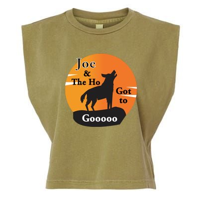 Joe And The Ho Hot To Gooooo Garment-Dyed Women's Muscle Tee