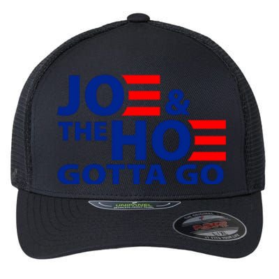 Joe And The Ho Gotta Gotta Go Funny Anti Biden Harris Flexfit Unipanel Trucker Cap