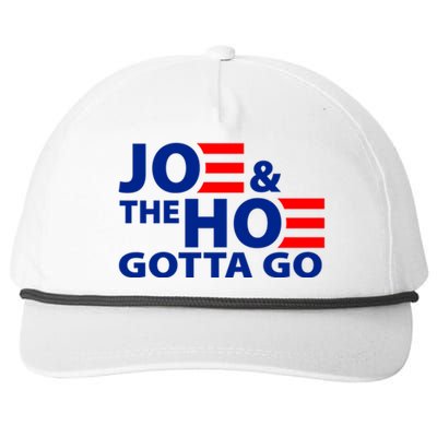 Joe And The Ho Gotta Gotta Go Funny Anti Biden Harris Snapback Five-Panel Rope Hat