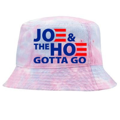 Joe And The Ho Gotta Gotta Go Funny Anti Biden Harris Tie-Dyed Bucket Hat