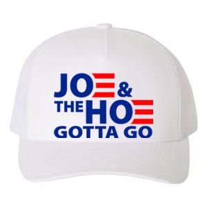 Joe And The Ho Gotta Gotta Go Funny Anti Biden Harris Yupoong Adult 5-Panel Trucker Hat