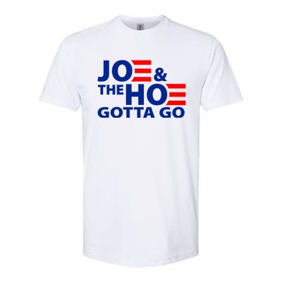 Joe And The Ho Gotta Gotta Go Funny Anti Biden Harris Softstyle CVC T-Shirt