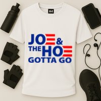 Joe And The Ho Gotta Gotta Go Funny Anti Biden Harris Cooling Performance Crew T-Shirt