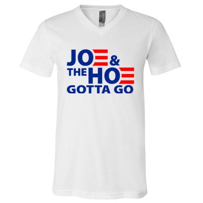 Joe And The Ho Gotta Gotta Go Funny Anti Biden Harris V-Neck T-Shirt