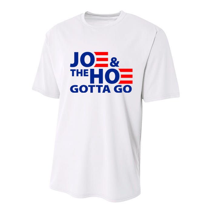 Joe And The Ho Gotta Gotta Go Funny Anti Biden Harris Youth Performance Sprint T-Shirt