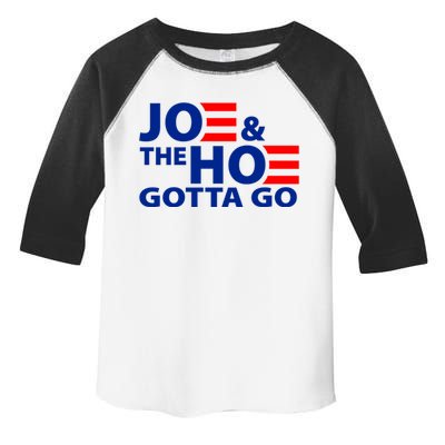 Joe And The Ho Gotta Gotta Go Funny Anti Biden Harris Toddler Fine Jersey T-Shirt