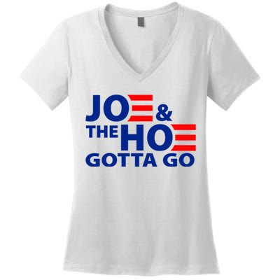 Joe And The Ho Gotta Gotta Go Funny Anti Biden Harris Women's V-Neck T-Shirt