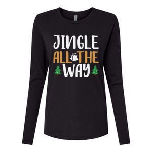 Jingle All The Way Christmas Season Gift Womens Cotton Relaxed Long Sleeve T-Shirt