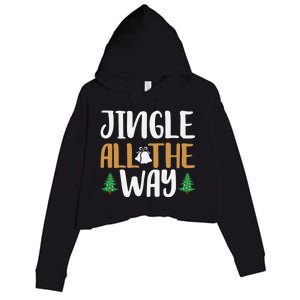 Jingle All The Way Christmas Season Gift Crop Fleece Hoodie