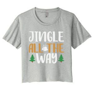 Jingle All The Way Christmas Season Gift Women's Crop Top Tee