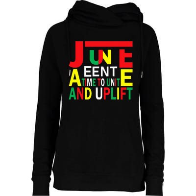 Juneteenth a time to unite and uplift Womens Funnel Neck Pullover Hood