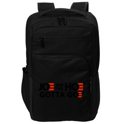 Joe And The Ho Gotta Go!! Impact Tech Backpack