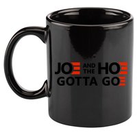 Joe And The Ho Gotta Go!! 11oz C Handle Ceramic Mug
