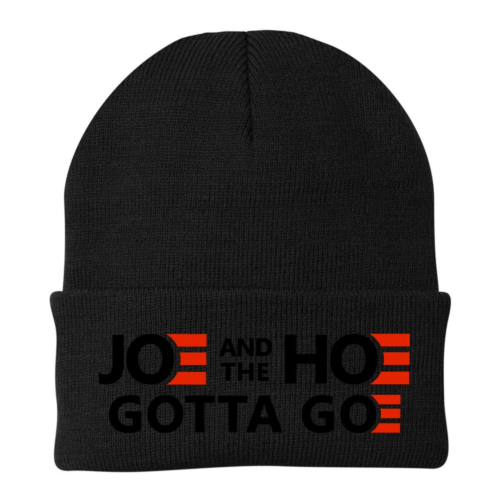 Joe And The Ho Gotta Go!! Beanie