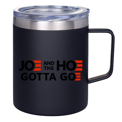 Joe And The Ho Gotta Go!! 12oz Stainless Steel Coffee Mug