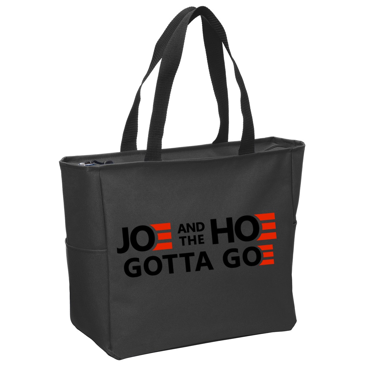 Joe And The Ho Gotta Go!! Zip Tote Bag