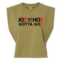 Joe And The Ho Gotta Go!! Garment-Dyed Women's Muscle Tee