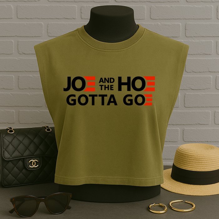 Joe And The Ho Gotta Go!! Garment-Dyed Women's Muscle Tee