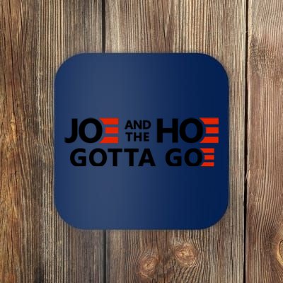 Joe And The Ho Gotta Go!! Coaster