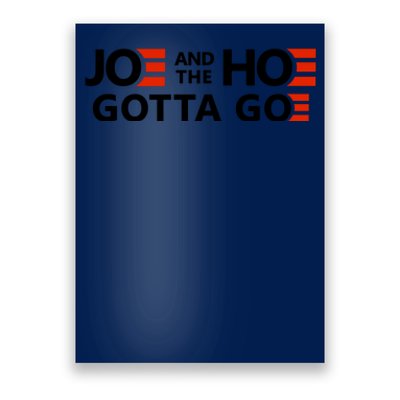 Joe And The Ho Gotta Go!! Poster