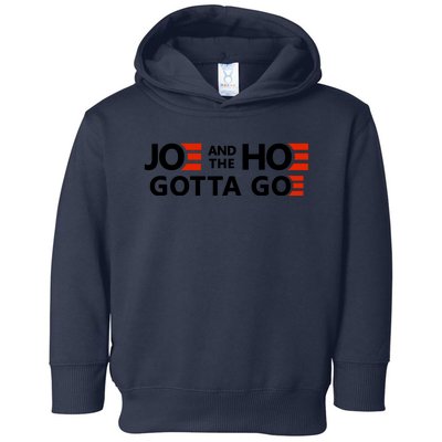 Joe And The Ho Gotta Go!! Toddler Hoodie