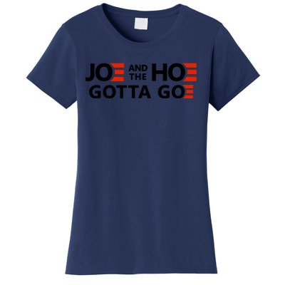 Joe And The Ho Gotta Go!! Women's T-Shirt