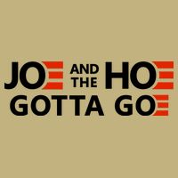 Joe And The Ho Gotta Go!! Performance Shirt