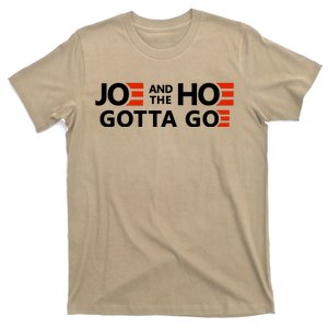 Joe And The Ho Gotta Go!! T-Shirt