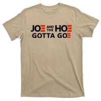 Joe And The Ho Gotta Go!! T-Shirt