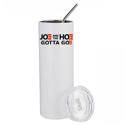 Joe And The Ho Gotta Go!! Stainless Steel Tumbler