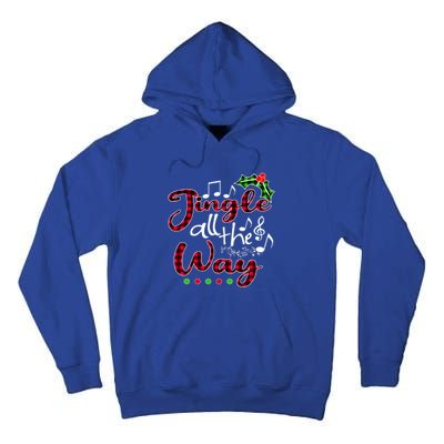 Jingle All The Way Funny Christmas Buffallo Green Plaid Gift Tall Hoodie