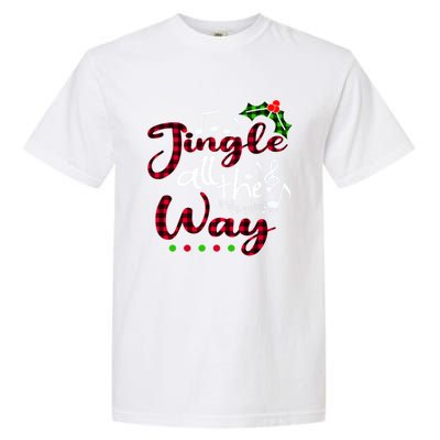 Jingle All The Way Funny Christmas Buffallo Green Plaid Gift Garment-Dyed Heavyweight T-Shirt