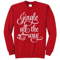 Jingle All The Way Sweatshirt