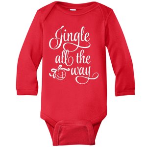 Jingle All The Way Baby Long Sleeve Bodysuit