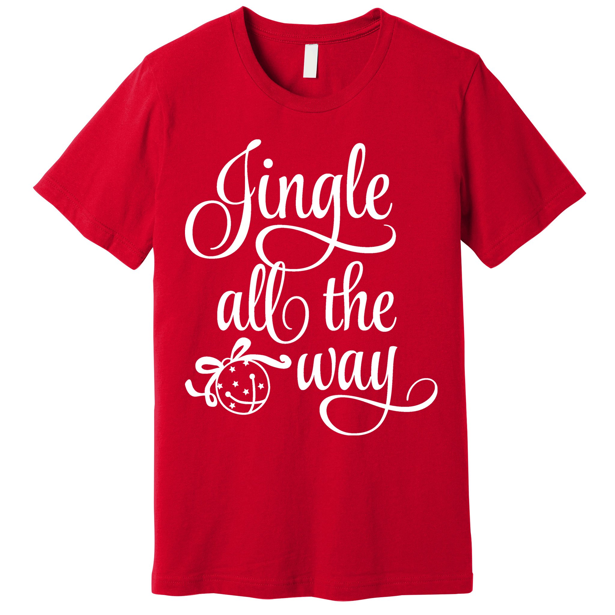 Jingle All The Way Premium T-Shirt