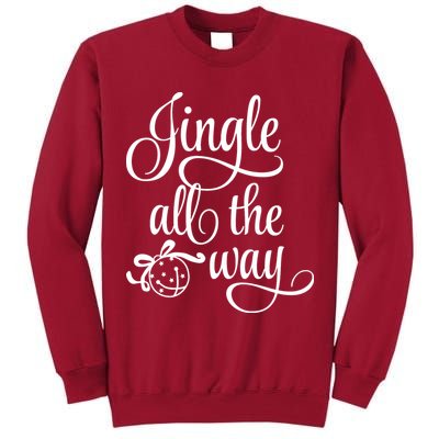 Jingle All The Way Tall Sweatshirt