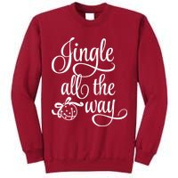 Jingle All The Way Tall Sweatshirt