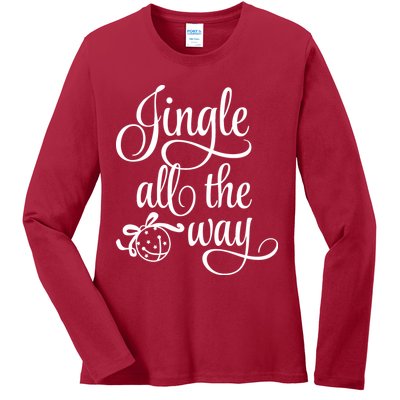 Jingle All The Way Ladies Long Sleeve Shirt