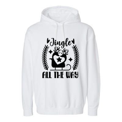 Jingle All The Way Funny Holiday Christmas Cute Gift Garment-Dyed Fleece Hoodie